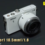 Nikon1 18.5mm f/1.8を中古で購入したのでレビューしてみる。